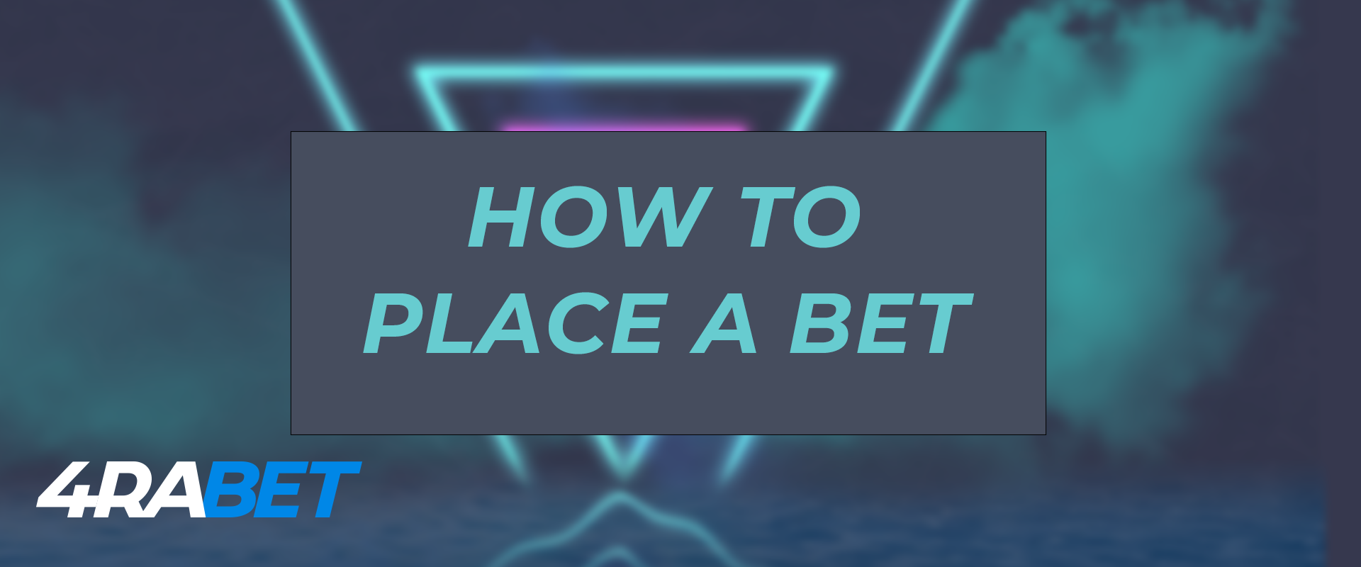 Useful information about how to place a bet on the esport on the 4rabet.