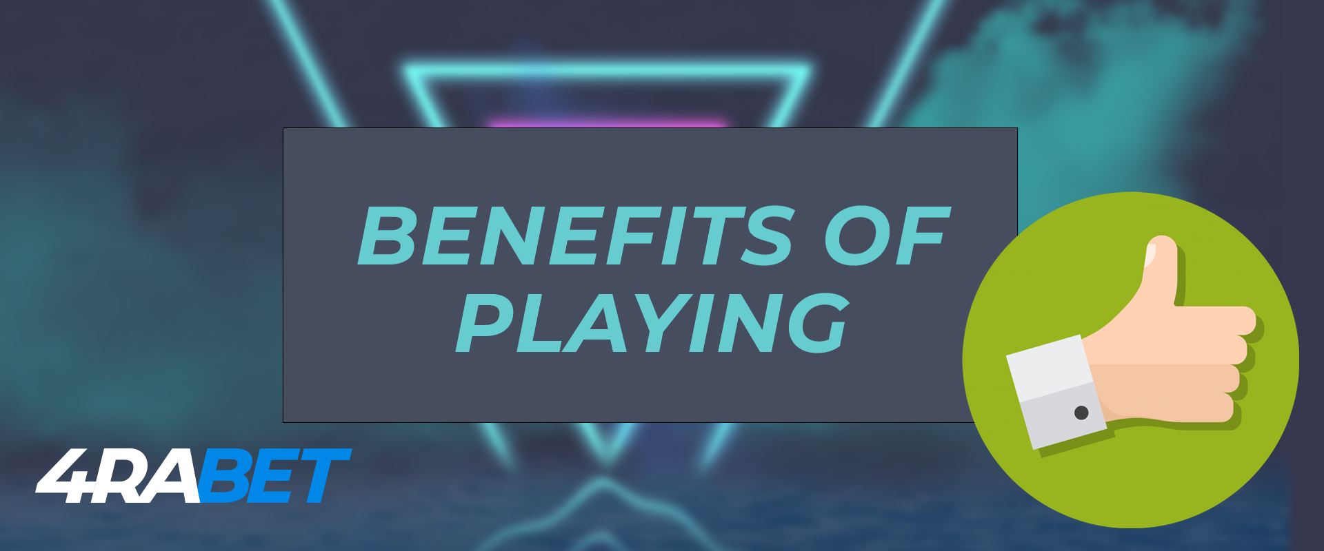 All benefits of playing on the 4rabet 