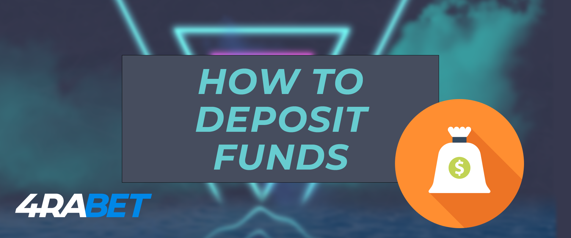 How to deposit money on the 4rabet.