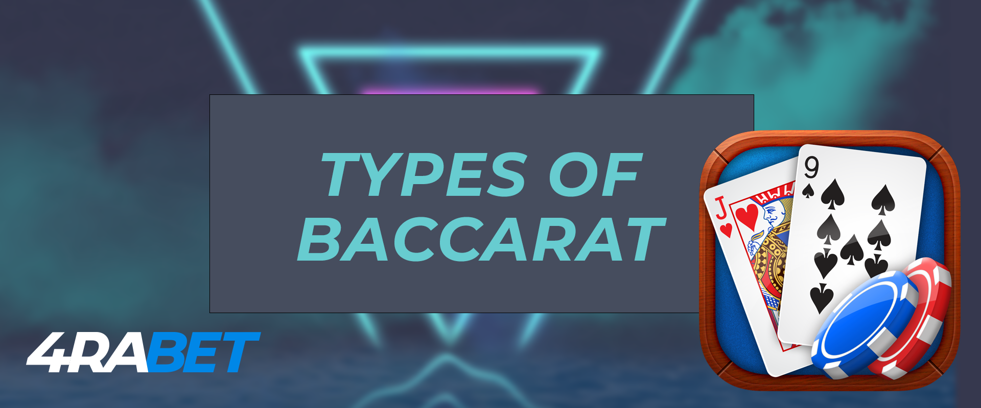 All existing types of baccarat games.