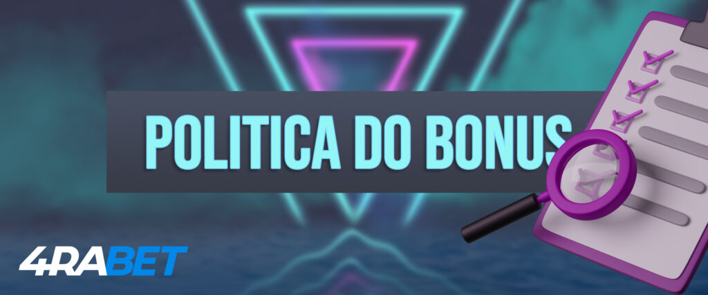 Política do bônus 4rabet para o Brasil